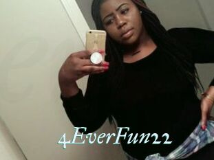 4EverFun22