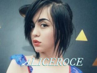 ALICEROCE