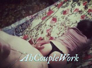 AhCoupleWork