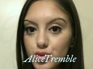 AliceTremble