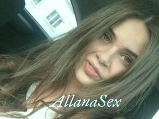 AllanaSex