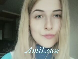 AmiLouse