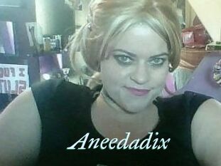 Aneedadix