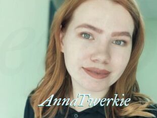 AnnaTwerkie