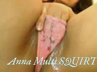 Anna_Multi_SQUIRT