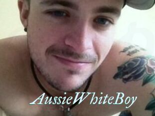 AussieWhiteBoy