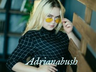 Adrianabush