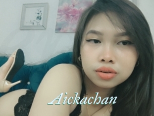 Aickachan