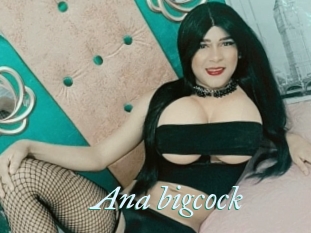 Ana_bigcock