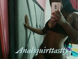 Analsquirttastty