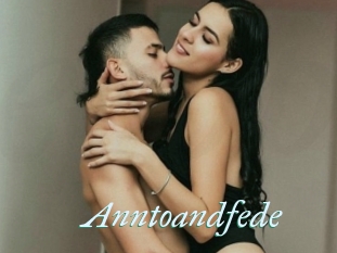 Anntoandfede