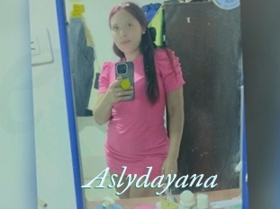 Aslydayana