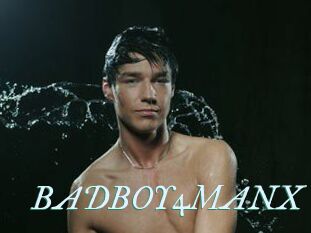 BADBOY4MANX