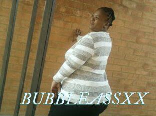 BUBBLEASSXX