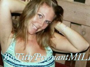 BigTittyPregnantMILF