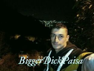 BiggerDickPaisa