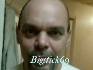 Bigstick69