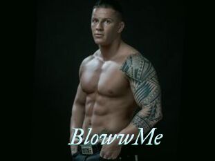 BlowwMe