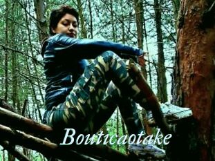 Bouticaotake