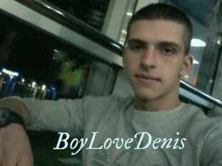 BoyLoveDenis