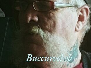 Buccuroobob