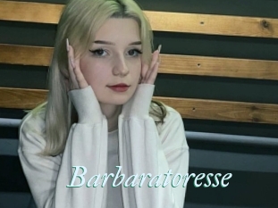 Barbaratoresse