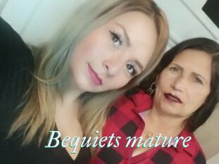 Bequiets_mature