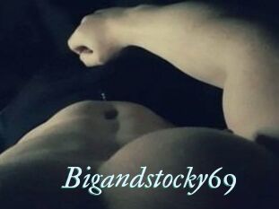 Bigandstocky69