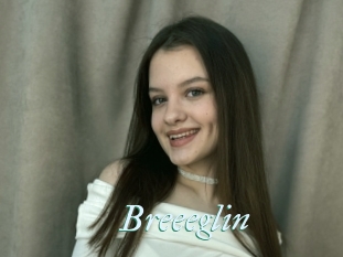 Breeeglin
