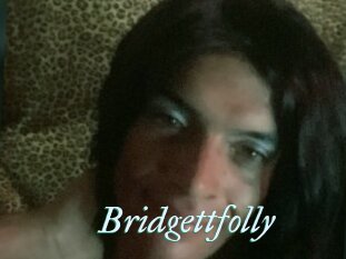 Bridgettfolly