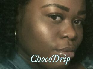 ChocoDrip