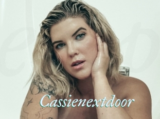 Cassienextdoor