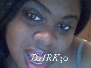 DARK30