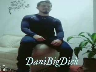 DaniBigDick