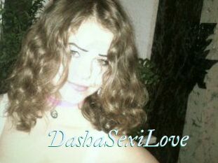 DashaSexiLove