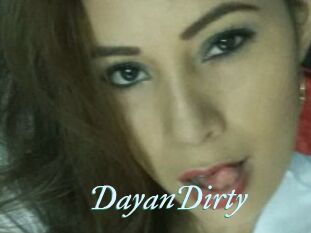 DayanDirty