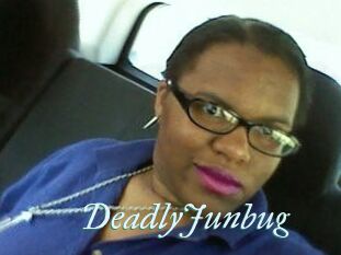 DeadlyJunbug