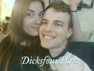 DicksfourDayz