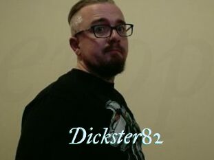 Dickster82