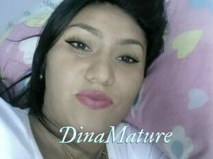 DinaMature