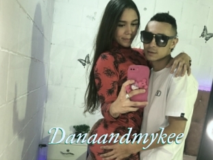 Danaandmykee