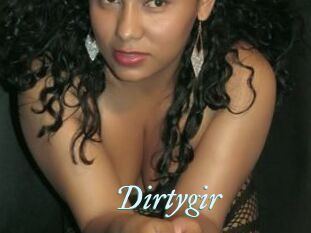 Dirtygir