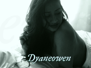 Dyaneowen