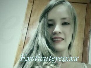 Exoticuteyes_xxx