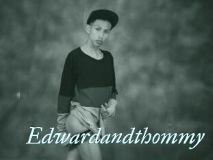 Edwardandthommy