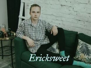 Ericksweet