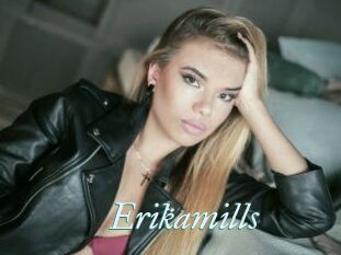 Erikamills