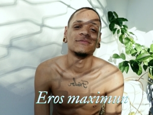 Eros_maximun