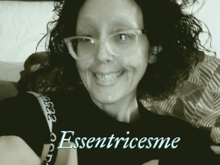 Essentricesme
