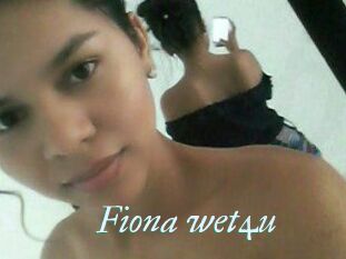 Fiona_wet4u